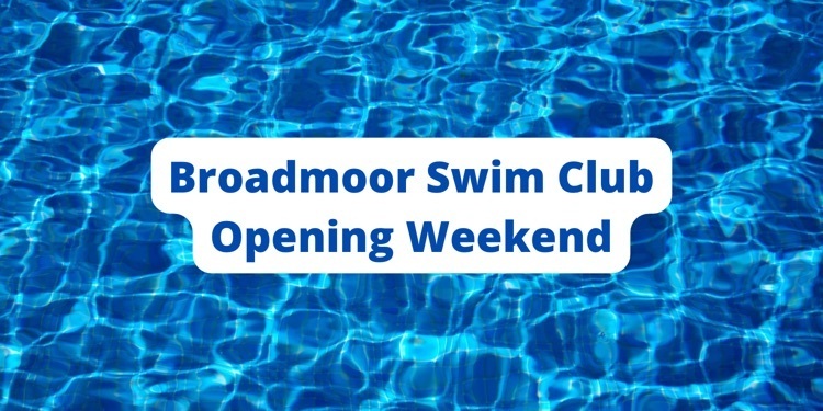 broadmoor swim club opening weekend