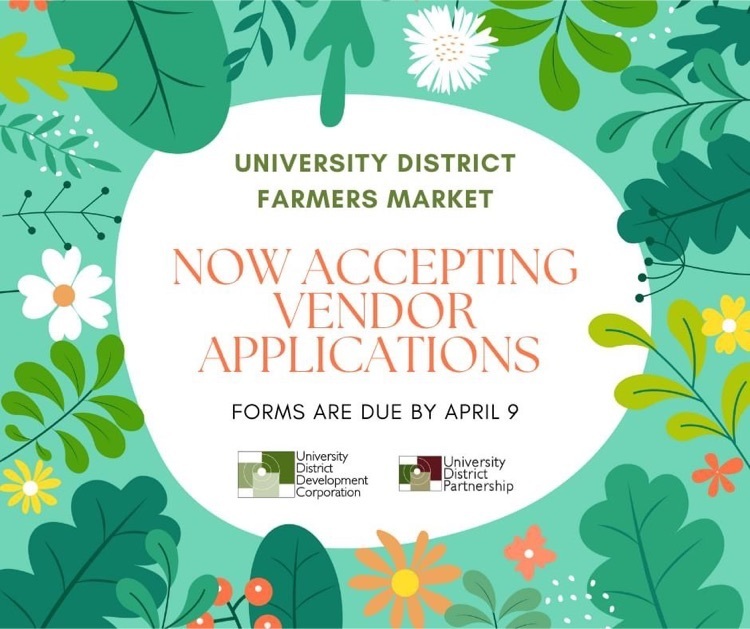 now accepting vendor applications for university district farmers market 