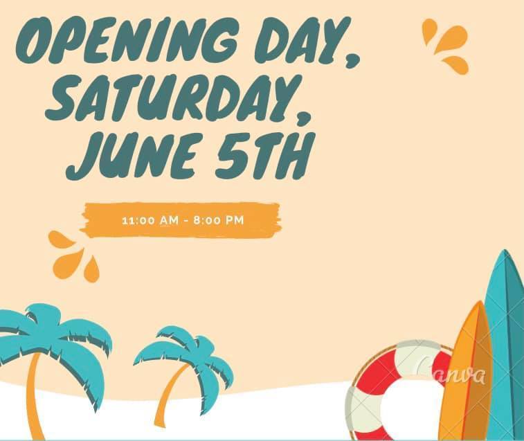 Opening Day, Saturday June 5th 11:00am-8:00pm