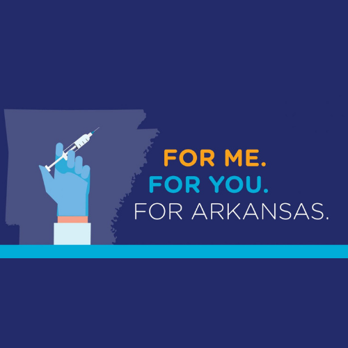 For Me. For You. For Arkansas. Vaccine Graphic