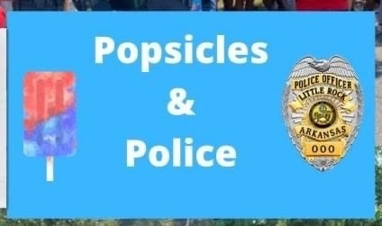 popsicles and police. image of a popsicle and Little Rock police department badge